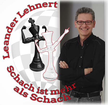 Schach ist mehr als Schach Vereinsberatung Leander Lehnert